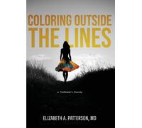 Elizabeth A Patterson Coloring Outside The Lines (Copertina rigida)
