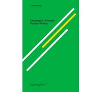 Elizabeth A. Povinelli Routes/Worlds (Tascabile)