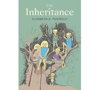 Elizabeth A. Povinelli The Inheritance (Copertina rigida)