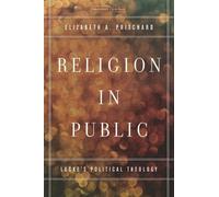 Elizabeth A. Pritchard Religion in Public (Copertina rigida)