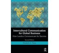 Elizabeth A. Tuleja Intercultural Communication for Global Business (Tascabile)