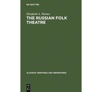 Elizabeth A. Warner The Russian Folk Theatre (Copertina rigida)