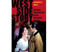 Elizabeth A. Wells West Side Story (Copertina rigida)