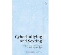 Elizabeth Agnew Cyberbullying and Sexting (Copertina rigida)