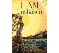 Elizabeth Ainsworth I AM Unshaken (Tascabile)