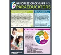 Elizabeth Amara The 6 Principles® Quick Guide for Paraeducators: Pac (Tascabile)