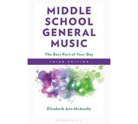 Elizabeth Ann McAnally Middle School General Music (Tascabile)