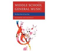 Elizabeth Ann McAnally Middle School General Music (Tascabile)