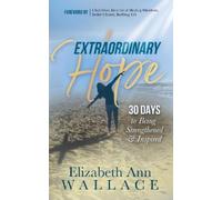 Elizabeth Ann Wallace Extraordinary Hope (Tascabile)