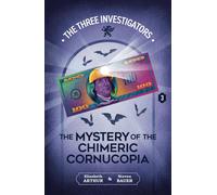 Elizabeth Arthur Steven B The Mystery of the Chimeric Cornuc (Copertina rigida)