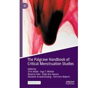 Elizabeth Arved The Palgrave Handbook of Critical Menstruati (Copertina rigida)