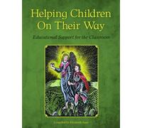 Elizabeth Auer Helping Children on their Way (Tascabile)