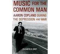 Elizabeth B. Crist Music for the Common Man (Tascabile)