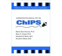 Elizabeth B. Weller Administration Manual for the Children's Interv (Tascabile)