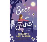 Elizabeth Bass Parman Bees in June (Tascabile)