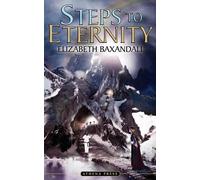 Elizabeth Baxandall Steps to Eternity (Tascabile)