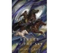 Elizabeth Bear Steles of the Sky (Tascabile)
