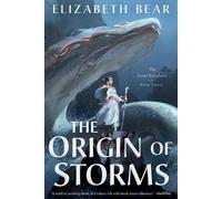 Elizabeth Bear The Origin of Storms (Tascabile) Lotus Kingdoms