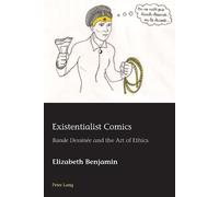 Elizabeth Benjamin Existentialist Comics (Tascabile) European Connections
