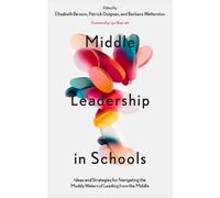 Elizabeth Benson Middle Leadership in Schools (Tascabile)