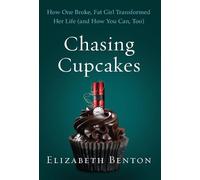 Elizabeth Benton Chasing Cupcakes (Copertina rigida)