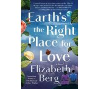Elizabeth Berg Earth's the Right Place for Love (Tascabile)