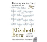 Elizabeth Berg Escaping Into the Open (Tascabile)