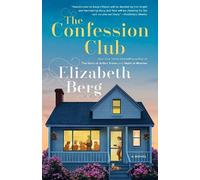 Elizabeth Berg The Confession Club (Tascabile)