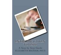 Elizabeth Bigham Ph D Introduction to PSPP (Tascabile)