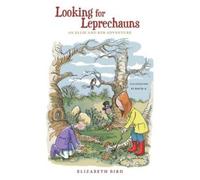 Elizabeth Bird David A Looking For Leprechauns (Tascabile)