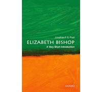 Elizabeth Bishop: A Very Short Introduction
