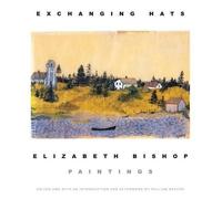 Elizabeth Bishop Exchanging Hats (Tascabile)