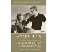Elizabeth Bishop Words in Air (Tascabile)
