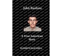 Elizabeth Blackwell John Basilone (Tascabile)