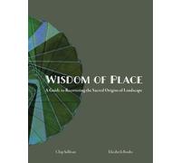 Elizabeth Boults Chip Sullivan Wisdom of Place (Copertina rigida)