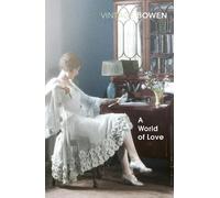 Elizabeth Bowen A World Of Love (Tascabile)