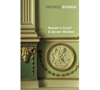 Elizabeth Bowen Bowen's Court & Seven Winters (Tascabile)