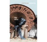 Elizabeth Bowen The Hotel (Tascabile)