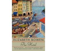 Elizabeth Bowen The Hotel (Tascabile)