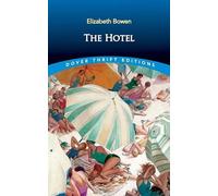 Elizabeth Bowen The Hotel (Tascabile) Dover Thrift Editions