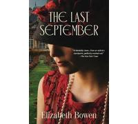 Elizabeth Bowen The Last September (Warbler Classics Annotated Editi (Tascabile)