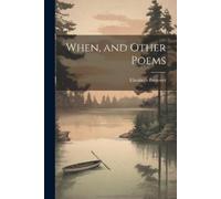 Elizabeth Brewster When, and Other Poems (Tascabile)