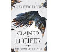 Elizabeth Briggs Claimed By Lucifer (Copertina rigida)