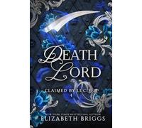 Elizabeth Briggs Death Lord (Tascabile) Claimed by Lucifer
