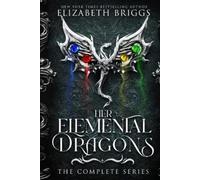 Elizabeth Briggs Her Elemental Dragons (Tascabile)