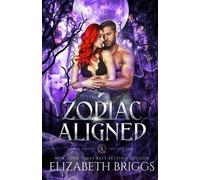 Elizabeth Briggs Zodiac Aligned (Tascabile) Zodiac Wolves