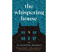 Elizabeth Brooks The Whispering House (Tascabile)