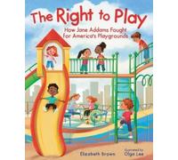 Elizabeth Brown The Right to Play (Copertina rigida)