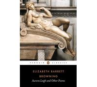 Elizabeth Browning – Aurora Leigh and Other Poems – Tascabile – Penguin Classics