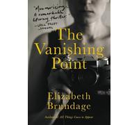Elizabeth Brundage The Vanishing Point (Tascabile)
